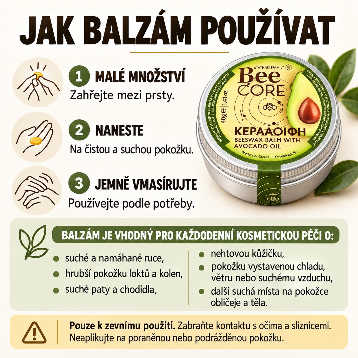 STATHAKIS FAMILY Bee Core přírodní balzám ze včelího vosku s avokádovým olejem 40g 3 navod